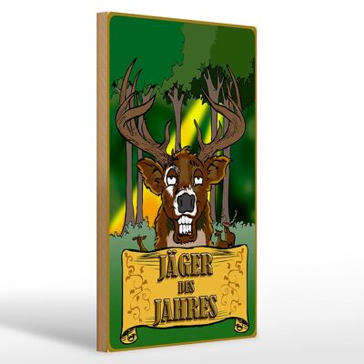 Cartel de madera caza 20x30cm cazador del año ciervo