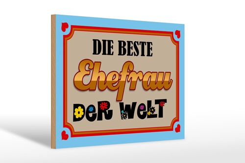 Holzschild Spruch 30x20cm die Beste Ehefrau der Welt