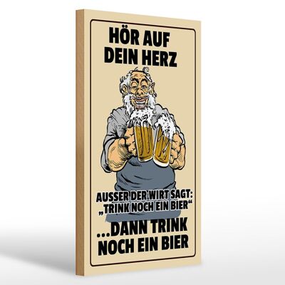 Cartel de madera 20x30cm escucha tu corazón bebe cerveza