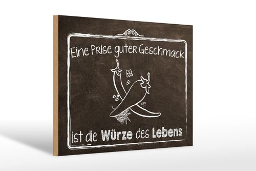 Holzschild Spruch 30x20cm guter Geschmack Würze des Lebens