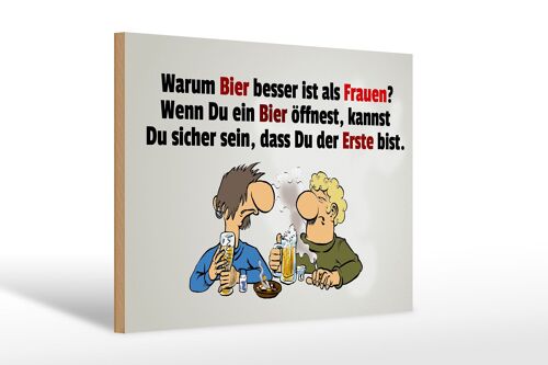 Holzschild Spruch 30x20cm Warum Bier besser ist als Frauen