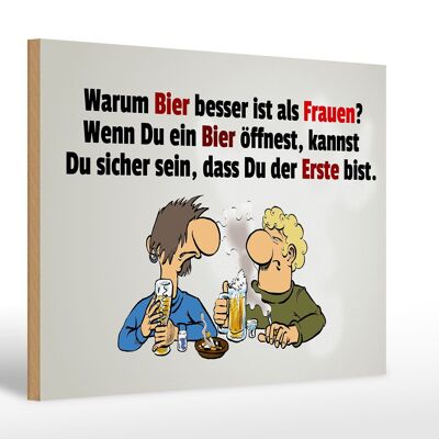 Holzschild Spruch 30x20cm Warum Bier besser ist als Frauen