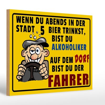 Holzschild Spruch 30x20cm wenn du abends 5 Bier trinkst