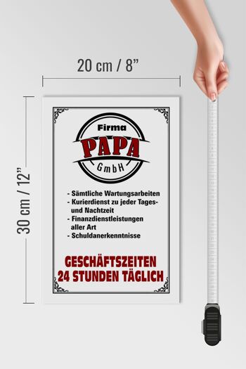 Panneau en bois indiquant 20x30cm Company Papa GmbH 24 heures sur 24 4