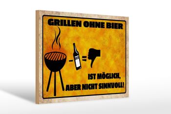 Panneau en bois indiquant 30x20cm Griller sans bière possible mais 1