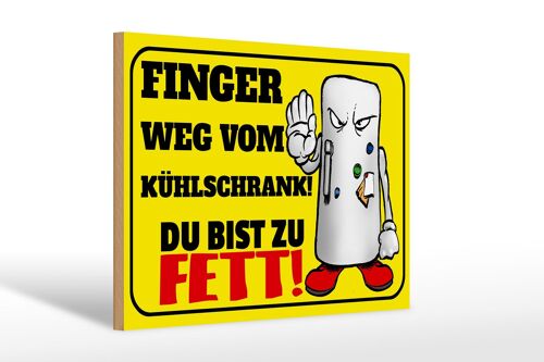 Holzschild Spruch 20x30cm Finger weg vom Kühlschrank du