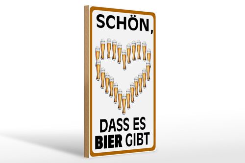 Holzschild Spruch 20x30cm schön dass es Bier gibt