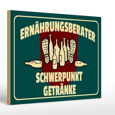 Holzschild Spruch 30x20cm Ernährungsberater Getränke