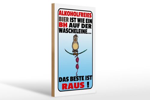 Holzschild Spruch 20x30cm alkoholfreies Bier wie ein BH