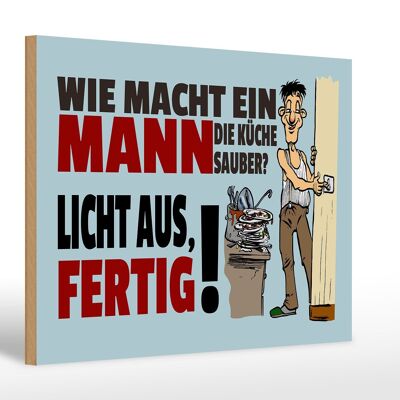 Holzschild Spruch 30x20cm wie macht ein Mann Küche sauber