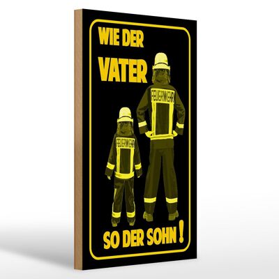 Wooden sign saying 20x30cm fire brigade like father like son