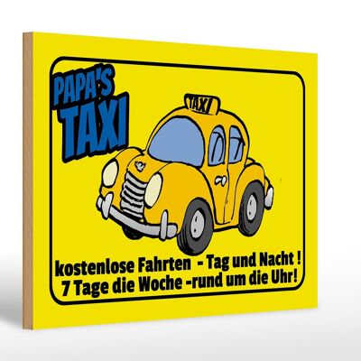Cartello in legno con scritta Papa`s Taxi 30x20 cm corse gratuite