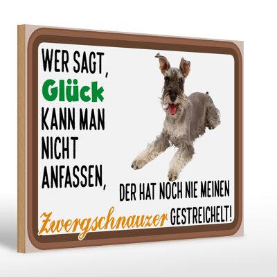 Holzschild Spruch 30x20cm Glück Zwergschnauzer Hund