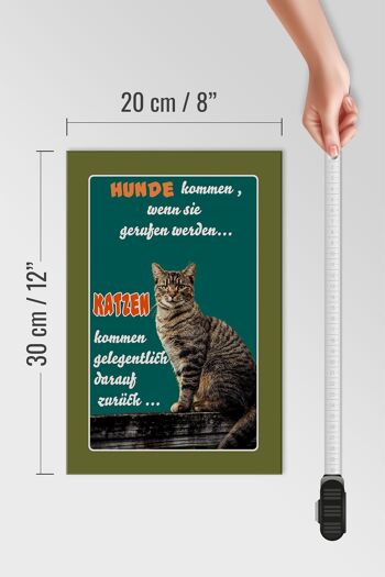 Panneau en bois disant 20x30cm Les chiens viennent quand les chats viennent 4