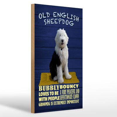 Holzschild Spruch 20x30cm Old English Sheepdog Hund bubbly
