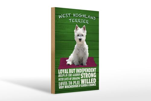 Holzschild Spruch 20x30cm West Highland Terrier dog loyal sign