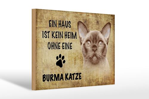 Holzschild Spruch 30x20cm Burma Katze ohne kein Heim