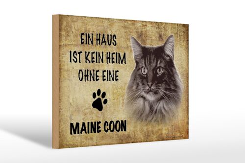 Holzschild Spruch 30x20cm Maine Coon Katze ohne kein Heim