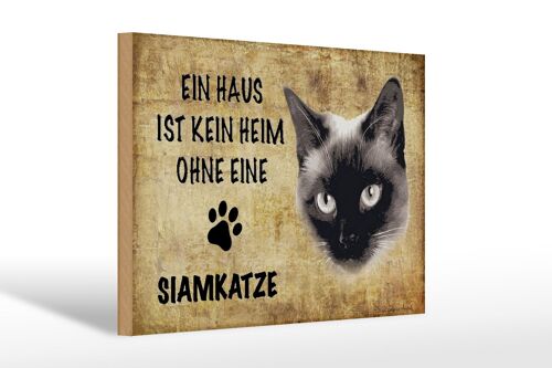 Holzschild Spruch 30x20cm Siamkatze Katze ohne kein Heim