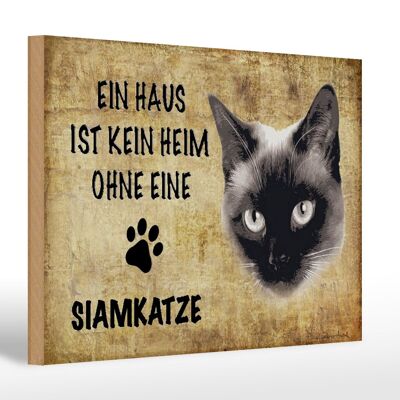Holzschild Spruch 30x20cm Siamkatze Katze ohne kein Heim
