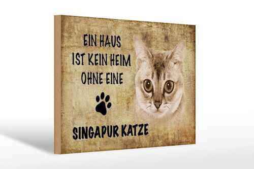 Holzschild Spruch 30x20cm Singapur Katze ohne kein Heim