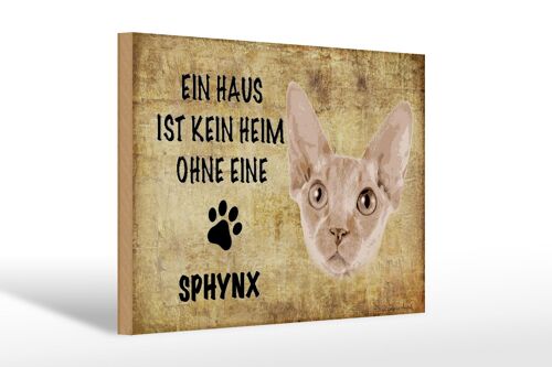 Holzschild Spruch 30x20cm Sphynx Katze ohne kein Heim