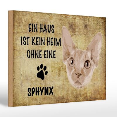 Holzschild Spruch 30x20cm Sphynx Katze ohne kein Heim