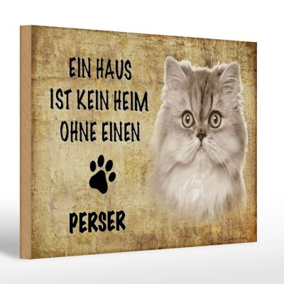 Holzschild Spruch 30x20cm Perser Katze ohne kein Heim