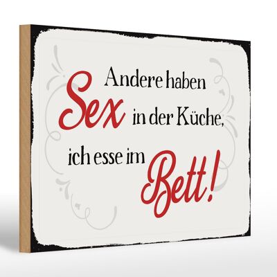 Wooden sign saying 30x20cm sex in the kitchen bed gift