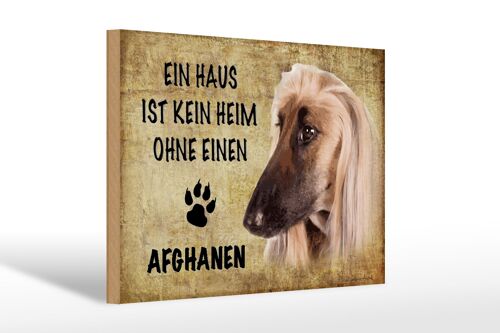 Holzschild Spruch 30x20cm Afghanen Hund ohne kein Heim