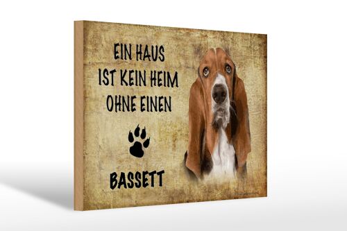 Holzschild Spruch 30x20cm Bassett Hund ohne kein Heim