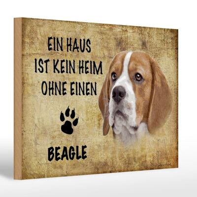 Holzschild Spruch 30x20cm Beagle Hund ohne kein Heim