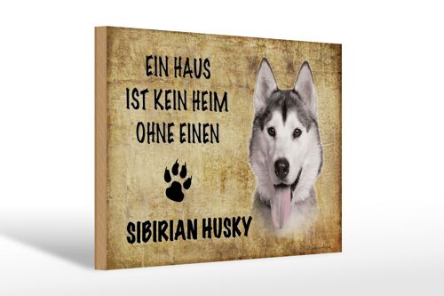 Holzschild Spruch 30x20cm Sibirian Husky Hund Geschenk