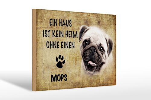 Holzschild Spruch 30x20cm Mops Hund Geschenk