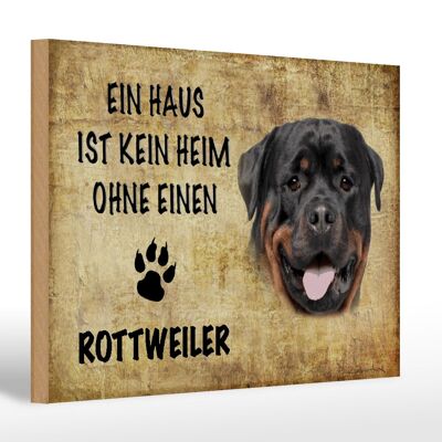 Wooden sign saying 30x20cm Rottweiler dog without no home