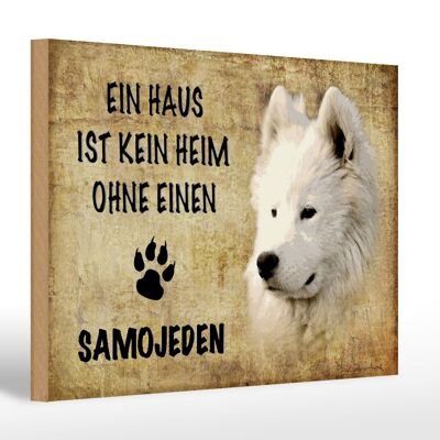Wooden sign saying 30x20cm Samoyed dog without no home