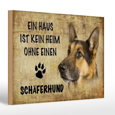 Holzschild Spruch 30x20cm Schäferhund Hund ohne kein Heim