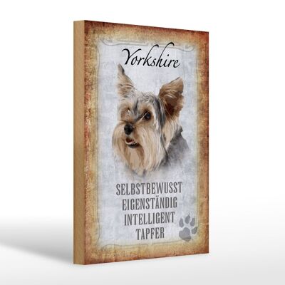 Holzschild Spruch 20x30cm Yorkshire Hund Geschenk