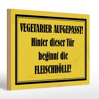 Holzschild Hinweis 30x20cm Vegetarier aufgepasst Geschenk