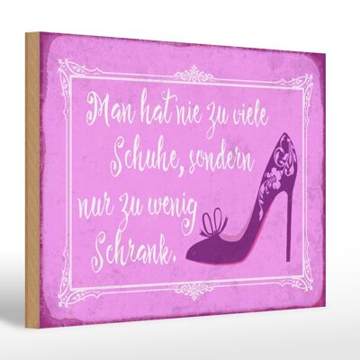Wooden sign saying 30x20cm you never have too many shoes