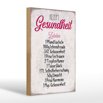 Holzschild Spruch 20x30cm Rezept Gesundheit Zutaten