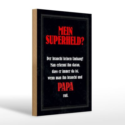 Holzschild Spruch 20x30cm mein Superheld Papa Geschenk