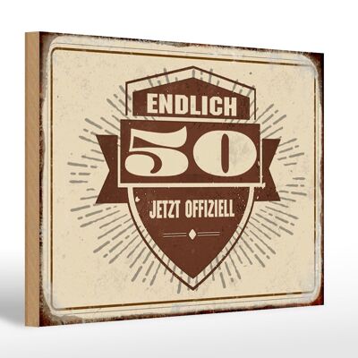 Holzschild Retro 30x20cm Glückwunsch endlich 50 Geschenk