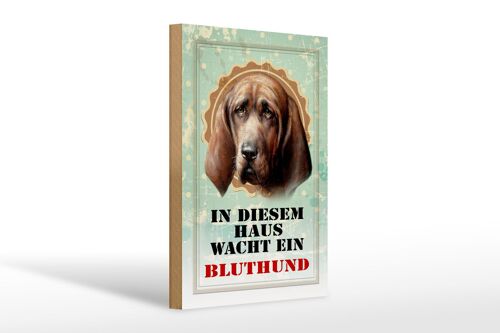 Holzschild Hund 20x30cm in diesem Haus wacht Bluthund