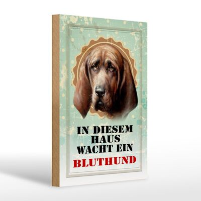 Cartello in legno cane 20x30 cm Bloodhound veglia su questa casa