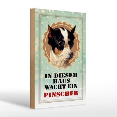 Holzschild Hund 20x30cm in diesem Haus wacht Pinscher