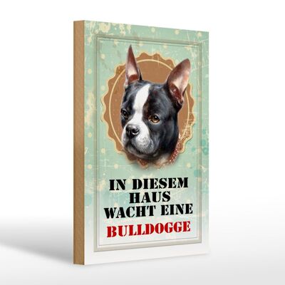 Wooden sign dog 20x30cm House guarded by a bulldog