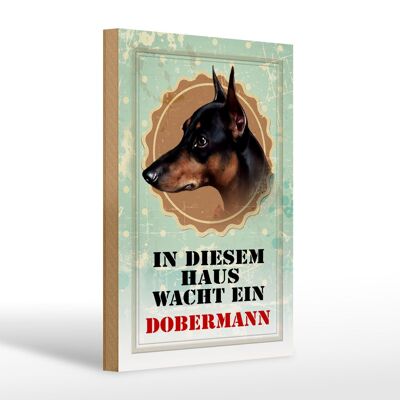 Holzschild Hund 20x30cm in diesem Haus wacht ein Doberman