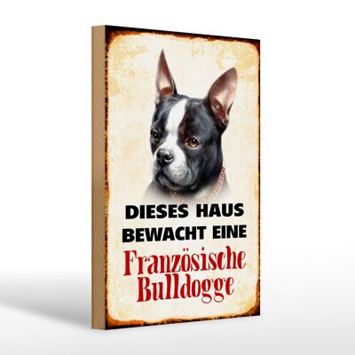 Holzschild Hund 20x30cm Haus bewacht französisch Bulldogge