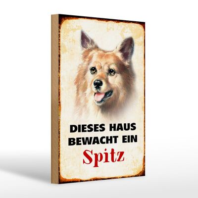 Holzschild Hund 20x30cm dieses Haus bewacht ein Spitz